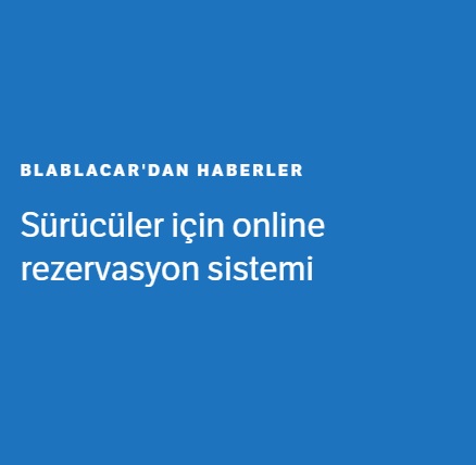 Sürücüler için online rezervasyon sistemi